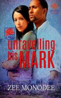 Unravelling His Mark (Protectors) 191615462X Book Cover