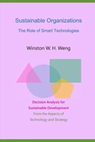 Sustainable Organizations: The Role of Smart Technologies B0DPMYP3VJ Book Cover