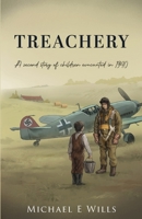 Treachery: A second story of children evacuated in 1940 1739858816 Book Cover