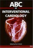 ABC of Interventional Cardiology (ABC) 0727915460 Book Cover
