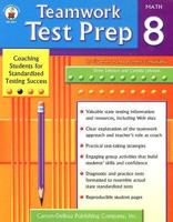 Teamwork Test Prep Grade 8 Math (Teamwork Test Prep) 088724274X Book Cover