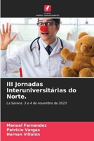 III Jornadas Interuniversitárias do Norte. (Portuguese Edition) 6207081447 Book Cover