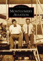 Montgomery Aviation (Images of Aviation) 0738552593 Book Cover