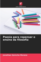 Poesia para repensar o ensino da filosofia (Portuguese Edition) 6206667138 Book Cover