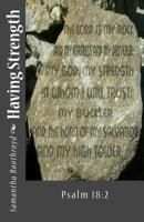 Having Strength 1518609619 Book Cover