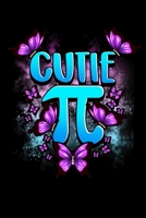 Cutie Pi: Adorable Cutie Pi Mathematics Pie Symbol Pun Pi Day 2020 Blank Composition Notebook for Journaling & Writing (120 Lined Pages, 6" x 9") 1670618129 Book Cover