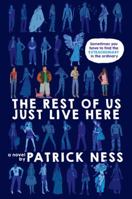 The Rest of Us Just Live Here 0062403176 Book Cover