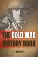 The Cold War History Book: A World on Edge 3819714731 Book Cover