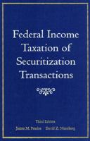 Federal Income Taxation of Securitization Transactions 1883249937 Book Cover