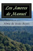 Los Amores de Manuel 1514313200 Book Cover