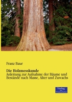 Die Holzmesskunde 3957001323 Book Cover