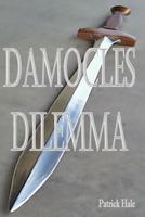 Damocles Dilemma 1387075314 Book Cover