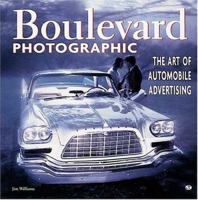 Boulevard Photographic: The Art of Automotive Advertising 0760303053 Book Cover