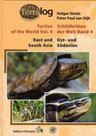 Terralog: Turtles of the World, Vol. 4 - East And South Asia 3930612844 Book Cover