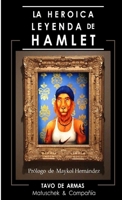 La Heroica Leyenda de Hamlet 0244733880 Book Cover