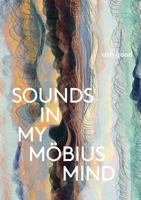 sounds in my möbius mind 0997298758 Book Cover