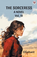 The Sorceress A Novel Vol. III 9370816739 Book Cover