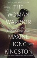 The Woman Warrior: Memoirs of a Girlhood Among Ghosts