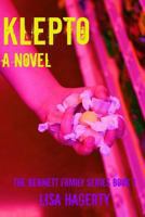Klepto: The Bennett Family Series Book 1 1494880660 Book Cover