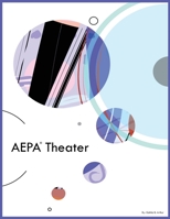AEPA Theater 1088047858 Book Cover