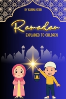 Ramadan Explained to Children 2925473016 Book Cover