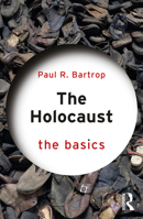 The Holocaust: The Basics 1138574198 Book Cover