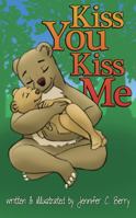 Kiss You, Kiss Me 0984774823 Book Cover