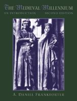 The Medieval Millennium: An Introduction (2nd Edition) 0130978515 Book Cover