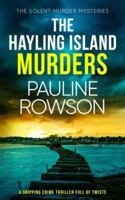 THE HAYLING ISLAND MURDERS a gripping crime thriller full of twists (The Solent Murder Mysteries) 183526168X Book Cover