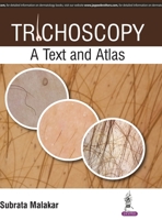 Trichoscopy: A Text and Atlas 9386150743 Book Cover