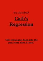 Cath's Regression 1446782468 Book Cover