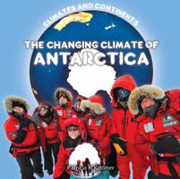 The Changing Climate of Antarctica 1627124403 Book Cover