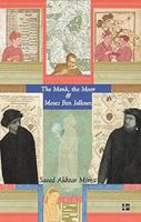 The Monk, the Moor and Moses Ben Jalloun 9350292068 Book Cover
