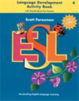Scott Foresman ESL Language Development, Level 3, Sunshine Edition: Language Development Activity Book with Standardized Test Practice 0130285439 Book Cover