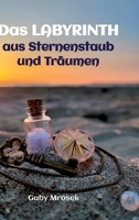 Das Labyrinth aus Sternenstaub und Träumen (German Edition) 3384033213 Book Cover