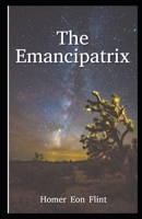 The Emancipatrix 153029102X Book Cover