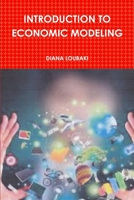 INTRODUCTION TO ECONOMIC MODELING 1291026932 Book Cover