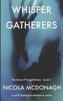 Whisper Gatherers 1514316080 Book Cover