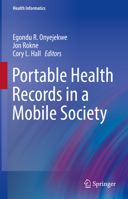 Portable Health Records in a Mobile Society (Health Informatics) 3030199363 Book Cover