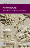 Auferweckung: Pladoyer Fur Ein Anderes Paradigma Der Christologie 3374073603 Book Cover