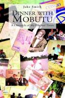 Dinner with Mobutu 1413499430 Book Cover