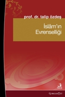Universality of Islam (Turkish Edition) 1463248865 Book Cover