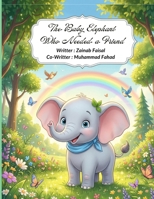 The Baby Elephant Who Needed a Friend: A Heartwarming Jungle Tale of Kindness (Jungle animal Adventure Stories) B0H7M5Y8JG Book Cover