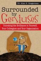 Surrounded by Geniuses 140220910X Book Cover