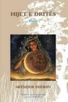 HIJET E DRITËS - Poezi (Albanian Edition) 1470949512 Book Cover