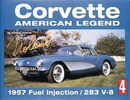 Corvette: American Legend, 1957 (History Series, No. 4) 1880524309 Book Cover