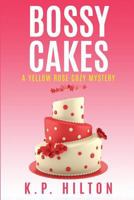 Bossy Cakes 1537461443 Book Cover