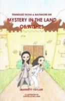 Mystery In The Land Of Wishes 1304377415 Book Cover