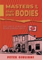 Masters of Their Own Bodies: The Great Canadian Birth Control Trial 1038333059 Book Cover