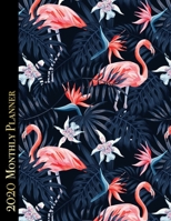 2020 Monthly Planner: 12 Month Daily/Weekly/Monthly Calendar Planner Agenda Organizer - Blue Tropical Leaves and Pink Flamingo Cover 1706548281 Book Cover